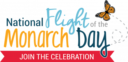 National Flight of the Monarch Day - Join the celebration
